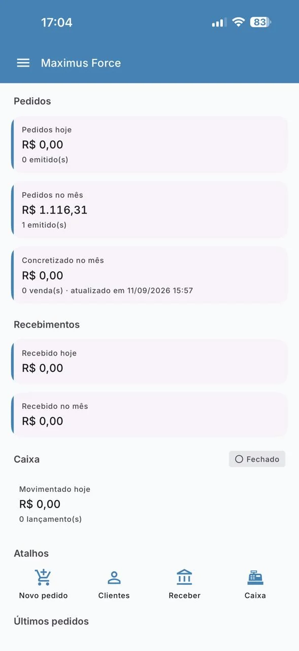 Tela inicial do aplicativo MAXIMUS FORCE com pedidos do dia e do mês, recebimentos e situação do caixa